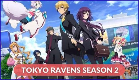 Tokyo Ravens Season 2 Release Date And Latest Updates - SarkariResult