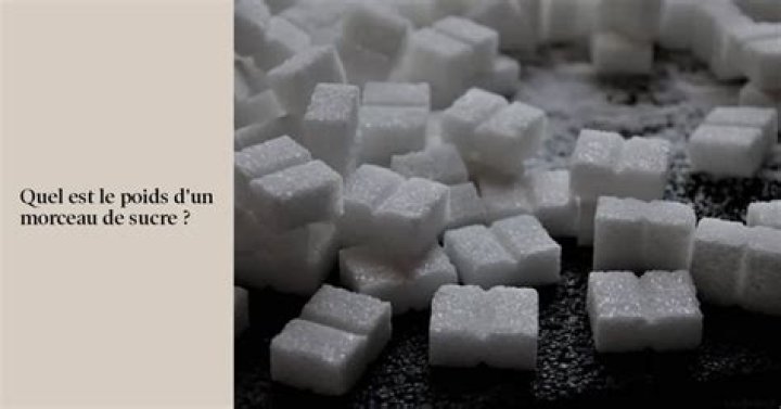 Quel est le poids d’un morceau de sucre ?
